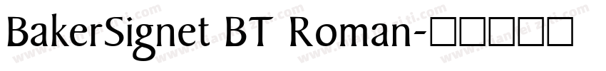 BakerSignet BT Roman字体转换